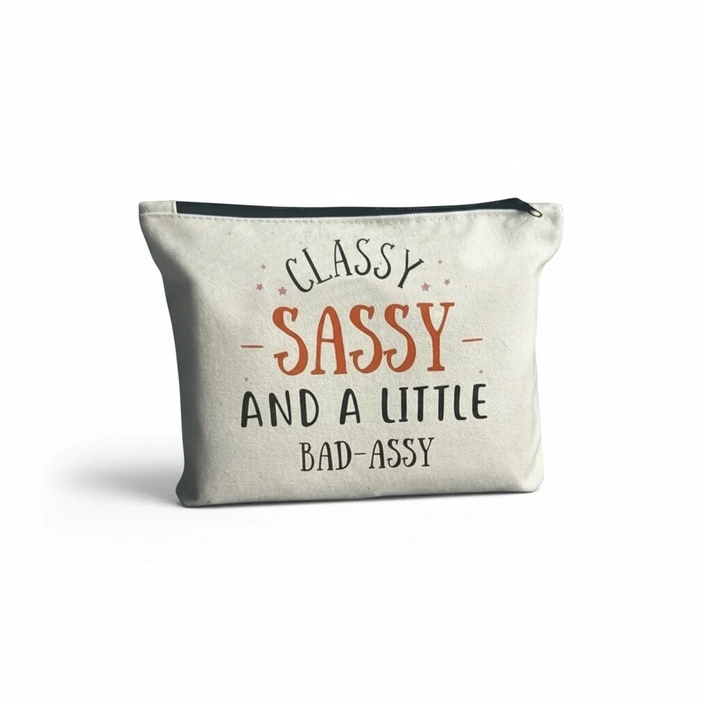 Classy Sassy and a Little Bad Assy Canvas Makeup Bag – New in Packet